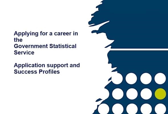 An info graphic with text that reads "Applying for a career in the Government Statistical Service. Application support and Success Profiles"